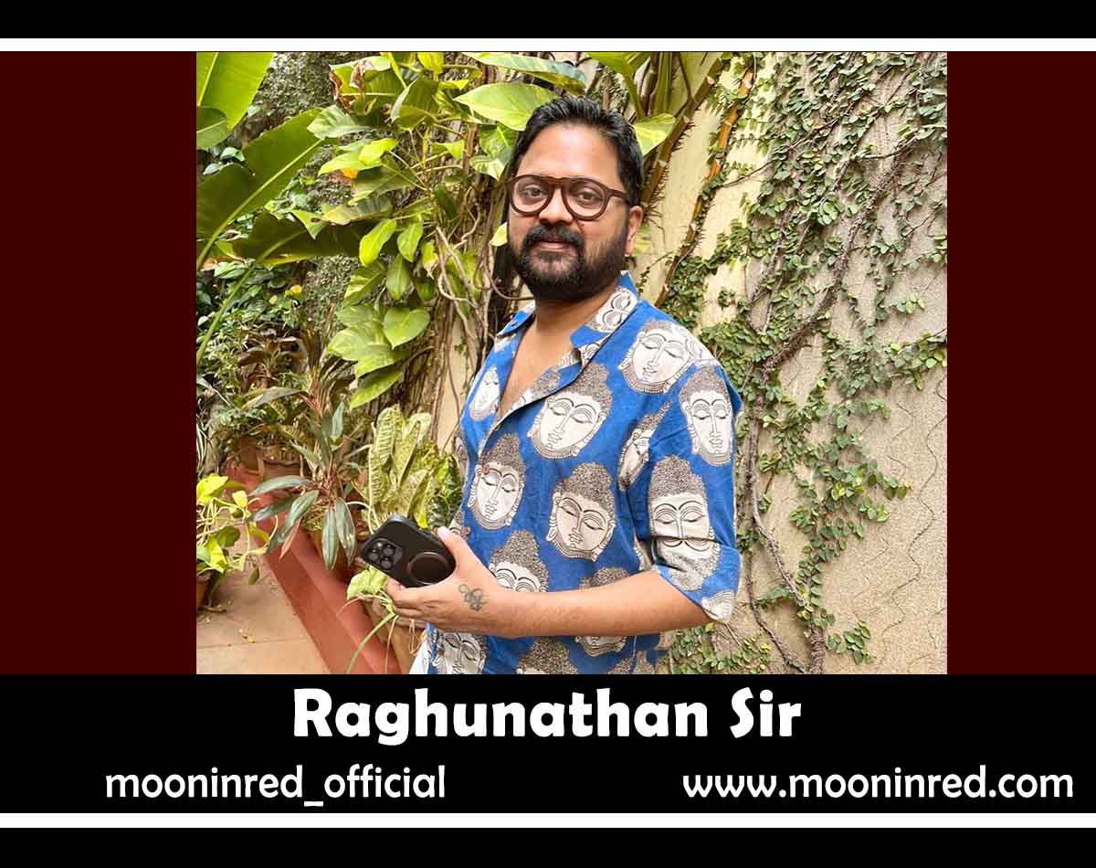 Raghunathan Producer_MooninREd